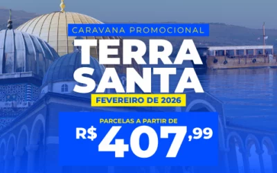 CARAVANA À TERRA SANTA PROMOCIONAL – Fevereiro 2026