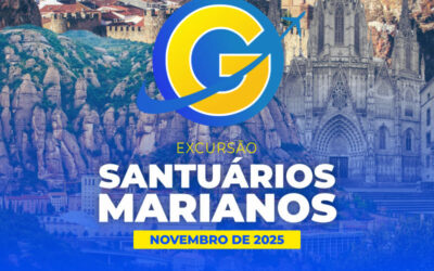 EXCURSÃO: SANTUÁRIOS MARIANOS