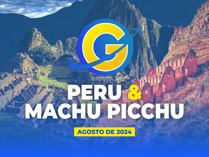 PERU & MACHU PICCHU